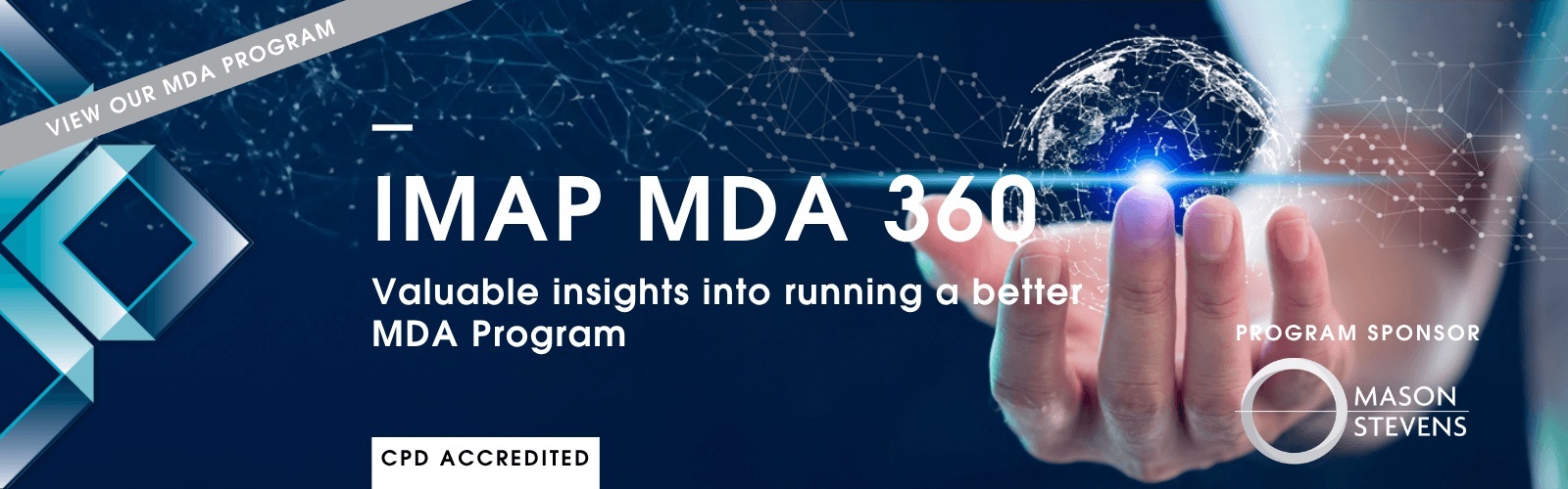 IMAP MDA 360 – Valuable insights into running a better MDA program. Program sponsor: Mason Stevens